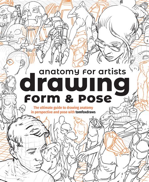 Anatomy for Artists: Drawing Form & Pose - Tom Fox