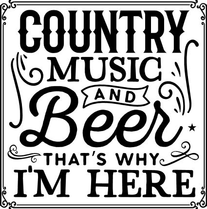 country music and beer thats why I am here, funny - free svg file for members - SVG Heart