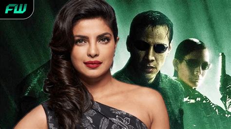 Priyanka Chopra In Final Talks To Join Matrix 4