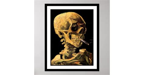 Vincent Van Gogh - Skull With Burning Cigarette Poster | Zazzle.com