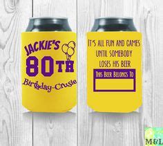 80 Birthday Koozies ideas | birthday koozies, koozies, custom koozies