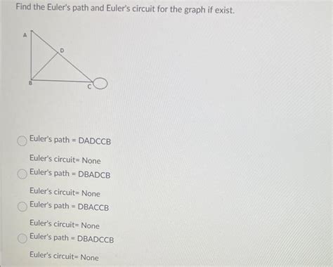 Solved Find the Euler's path and Euler's circuit for the | Chegg.com