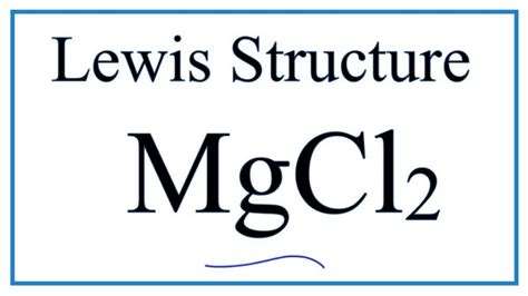 How to Draw the MgCl2 Lewis Dot Structure. - YouTube