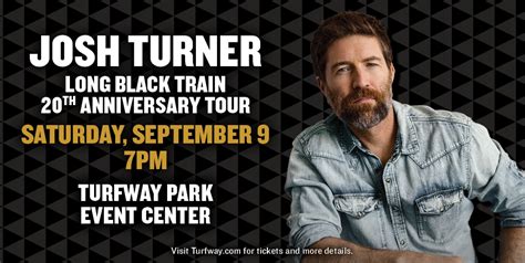 Josh Turner: Long Black Train 20th Anniversary Tour – B-105 • WUBE ...