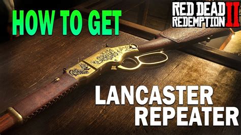 How To Get The Lancaster Repeater! Red Dead Redemption 2 Weapon Guide RDR2 - YouTube