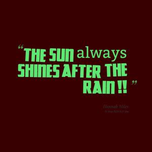 Sun And Rain Quotes. QuotesGram