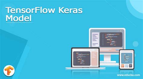 TensorFlow Keras Model | TensorFlow Keras Model and Method