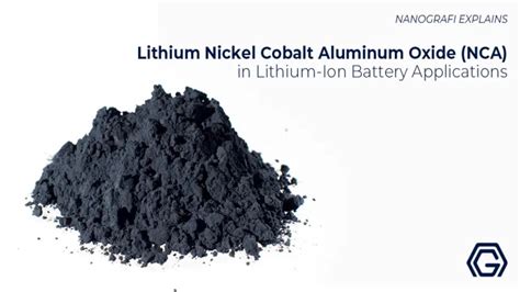 Powering the Future: A Closer Look at Lithium Nickel Cobalt Aluminum ...