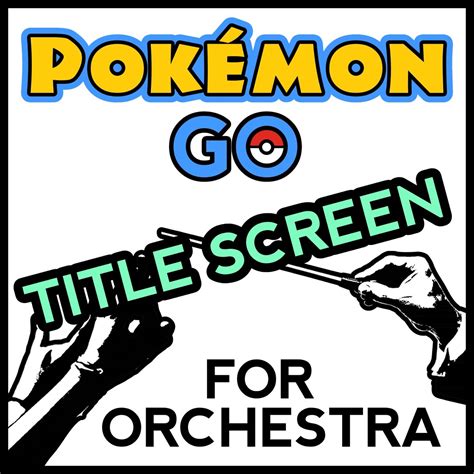 ‎Pokemon Title Screen (From "Pokemon Go") [For Orchestra Cover Song] - Single by Walt Ribeiro on ...