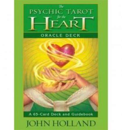 The Psychic Tarot For The Heart Oracle Deck by John Holland - 9781401940256