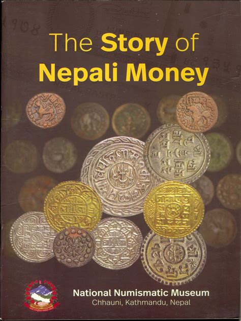 The Story of Nepali Money, by National Numismatic Museum