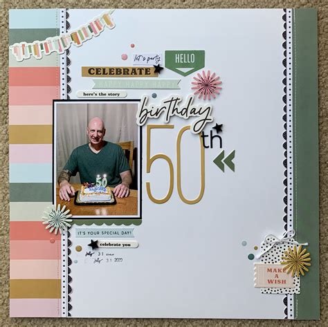 50th Birthday - Scrapbook.com | Birthday scrapbook layouts, Birthday ...