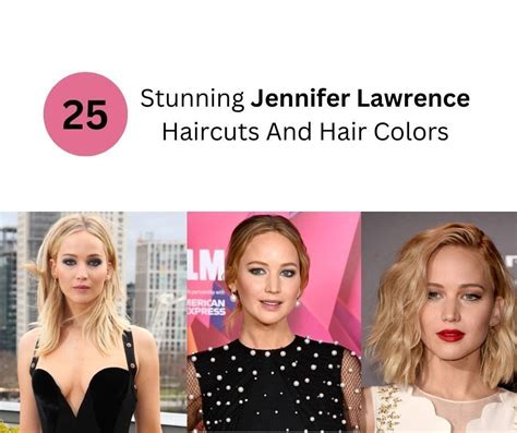 25 Stunning Jennifer Lawrence Haircuts And Hair Colors | Fabbon