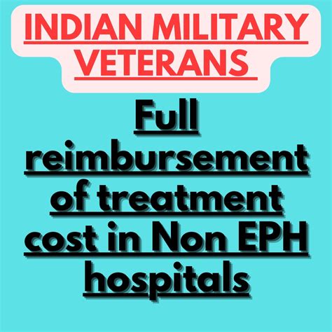 Full reimbursement of treatment cost in Non EPH hospitals - Indian Military Veterans