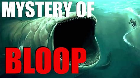 THE BLOOP Sound Mystery (+Strange Ocean Sounds) - YouTube