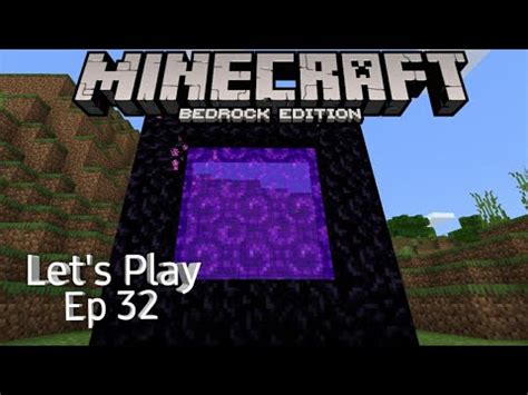 Let's Play Minecraft - Ep. 32: Nether Portal Glitch?! | Minecraft Timelapse | Bedrock Edition ...