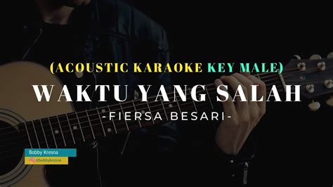 WAKTU YANG SALAH | Chord Pria (Key Male) Karaoke Akustik | With Lyric cover - YouTube