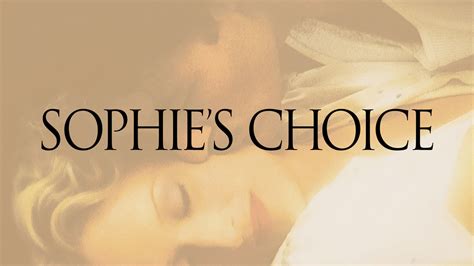 Sophie's Choice | Kanopy