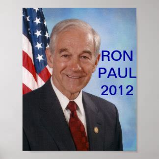 Ron Paul 2012 Posters, Ron Paul 2012 Prints, Art Prints, Poster Designs