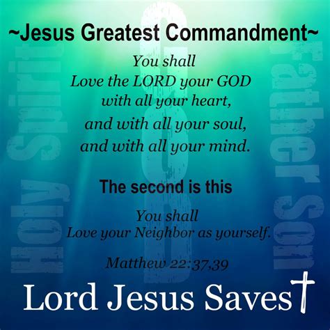 Matthew 22:36-40 Greatest commandments | Greatest commandment, Love the lord, Word of god