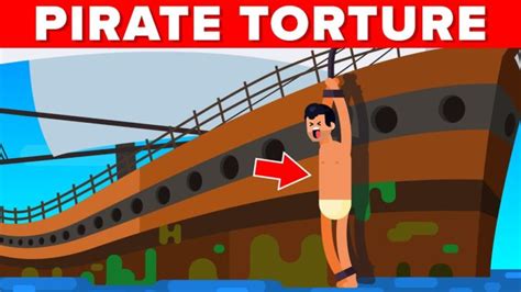 Video Infographic : Keelhauling Pirate Torture - Worst Punishments in the History of Mankind ...