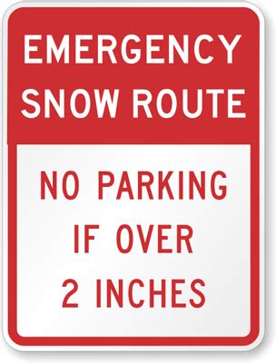 Snow Emergency Road Signs | Emergency Snow Route