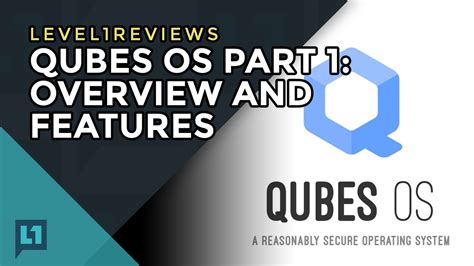 Qubes OS Part 1: Overview and Features - YouTube