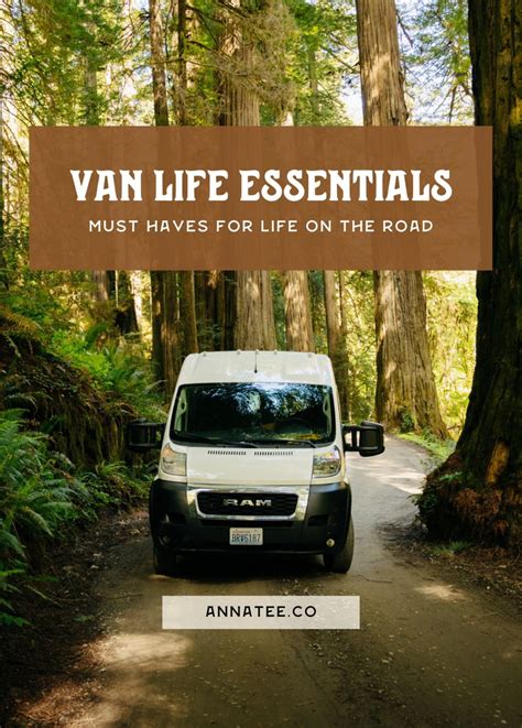 Van Life Essentials: Must Have Items for Living a Van · Anna Tee