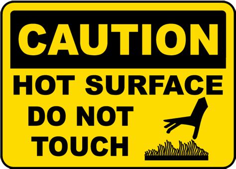 Caution Hot Surface Do Not Touch Sign - Get 10% Off Now