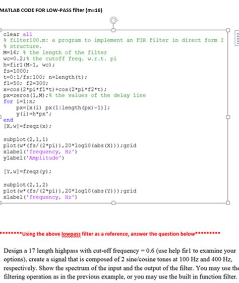 Solved MATLAB code for low-pass filter (m = 16) Deign a 17 | Chegg.com