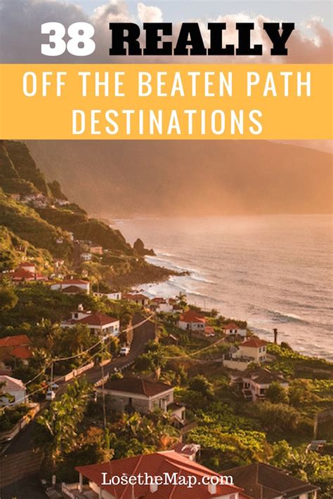 38 REALLY Off the Beaten Path Travel Destinations to Visit in 2018