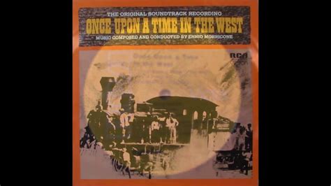 Ennio Morricone - "Once Upon a Time in the West" - Original Soundtrack LP - Side One - HQ ...