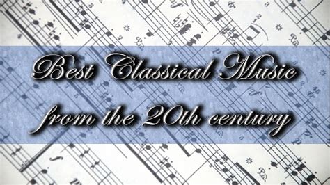 Best Classical Music from the 20th Century: Mahler, Szymanowski, Caggiano, Floridia, Cesa, Elgar ...