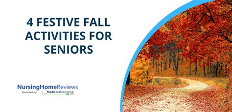 4 Festive Fall Activities for Seniors – Nursing Home Reviews