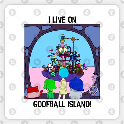 Goofball Island - Inside Out - Sticker | TeePublic