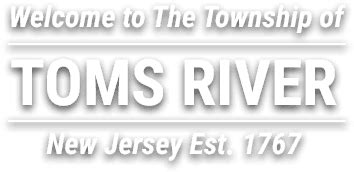 Toms River Township, NJ | Official Website