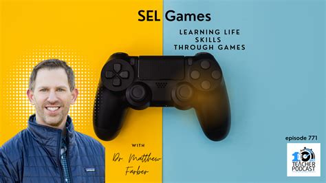 SEL Games: Learning Life Skills Through Games