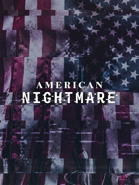 American Nightmare: Season 1 Pictures - Rotten Tomatoes