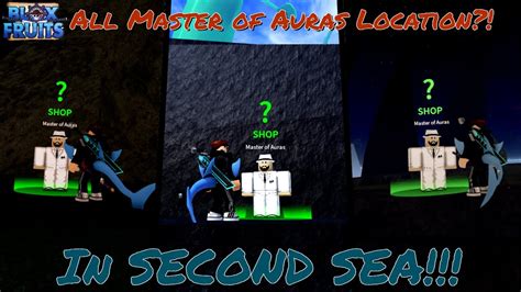 (Blox Fruits) ALL Master of Auras Locations in SECOND SEA!! - YouTube