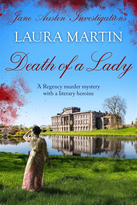 Death of a Lady (Jane Austen Investigations, #1) by Laura Martin | Goodreads