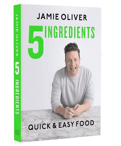 Jamie Oliver 5 Ingredients Cookbook | The Cooking World