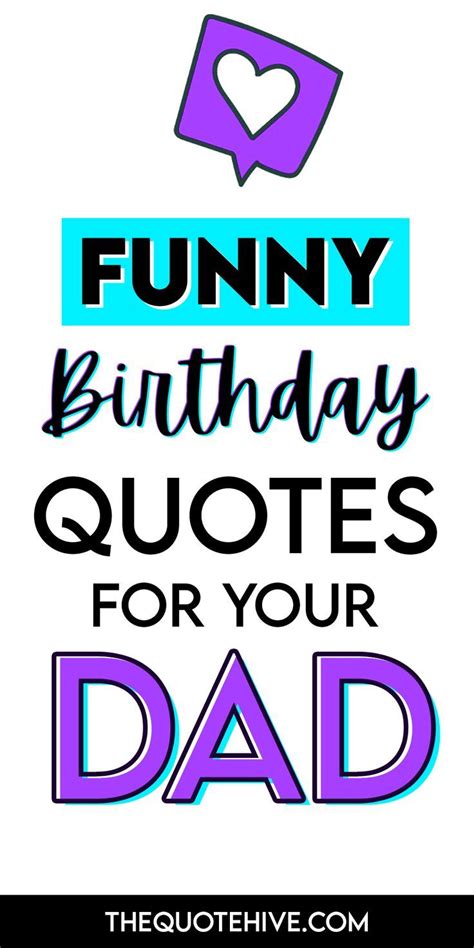 Funny Birthday Quotes for Your Dad in 2024 | Birthday quotes funny, Dad ...