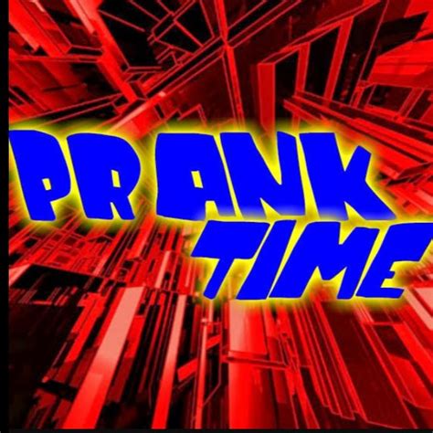 Prank Time - YouTube