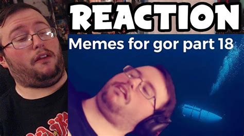 Gor's Memes for gor part 18 gorn gick by Memes For Gor REACTION - YouTube