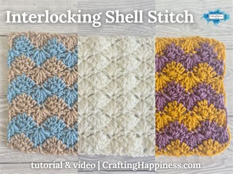 Interlocking Shell Stitch Crochet Tutorial & Video - Crafting Happiness