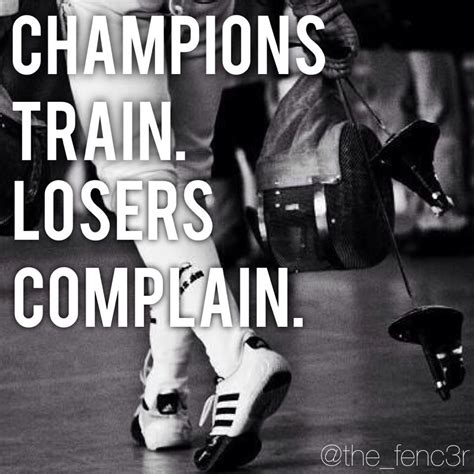 FENCING | Fence quotes, Athlete quotes, Champion quotes