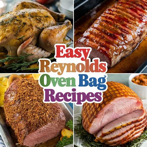 13 Easy Reynolds Oven Bag Recipes for a Hassle Free Meal - recipebyliza.com