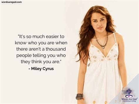 Quotes - Famous 500+ Quotes By Miley Cyrus | Words Are God