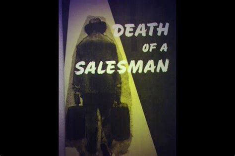 Death Of A Salesman Quotes. QuotesGram