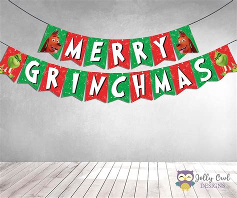 The Grinch Merry Grinchmas Banner – Jolly Owl Designs